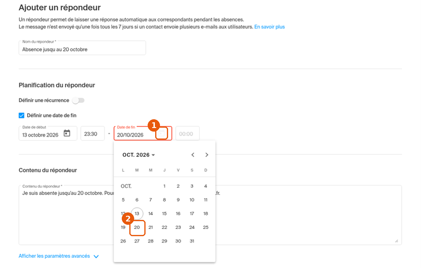 Champ Date de fin avec son icône de calendrier (1) et sélecteur de date ouvert sur octobre 2026, le jour 20 encadré (2).