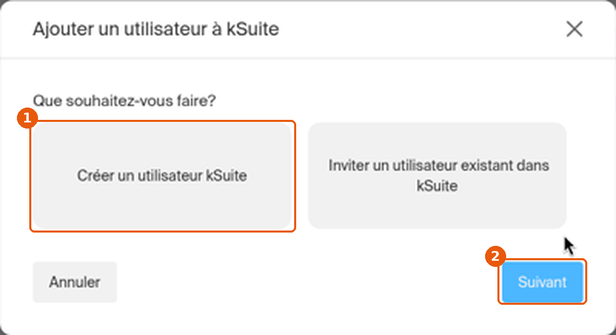Fenêtre Ajouter un utilisateur à kSuite : carte Créer un utilisateur kSuite et bouton Suivant encadrés
