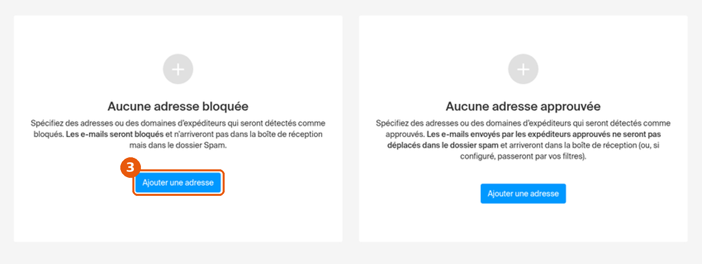 Cartes Aucune adresse bloquée et Aucune adresse approuvée, bouton Ajouter une adresse de gauche encadré