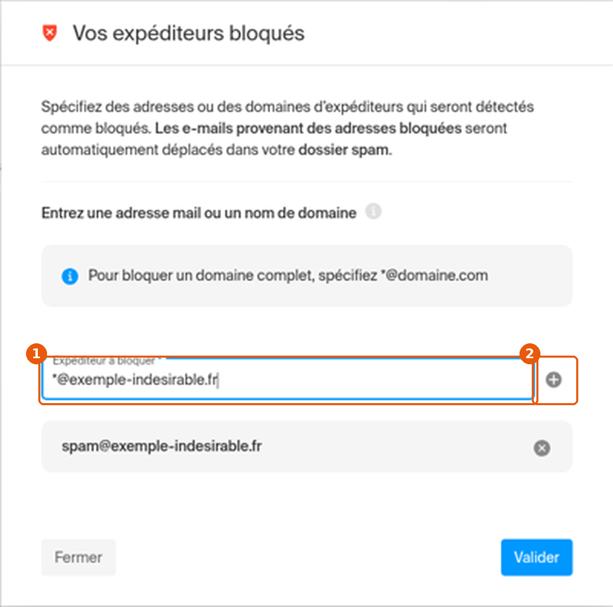 Domaine saisi au format *@domaine dans le champ Expéditeur à bloquer