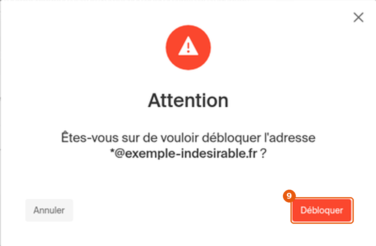 Fenêtre Attention de confirmation avec le bouton Débloquer encadré