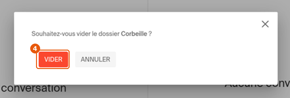 Fenêtre de confirmation Souhaitez-vous vider le dossier Corbeille, bouton VIDER encadré