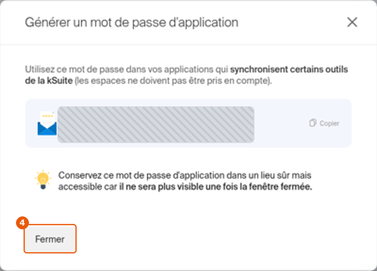 Fenêtre affichant le mot de passe généré, masqué sur la capture, avec le bouton Copier ; le bouton Fermer est encadré.