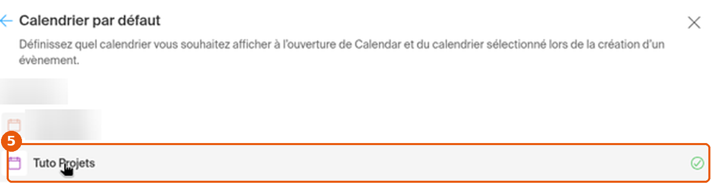 Liste Calendrier par défaut avec la coche verte sur Tuto Projets