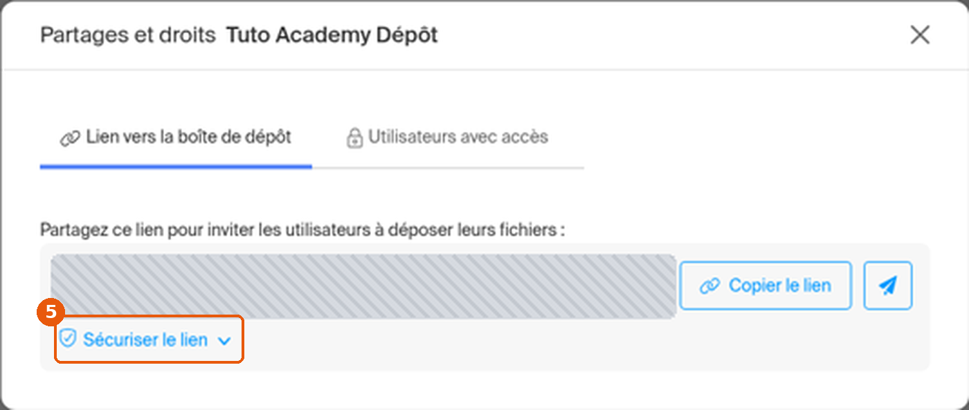 Fenêtre Partages et droits avec le lien masqué et Sécuriser le lien encadré