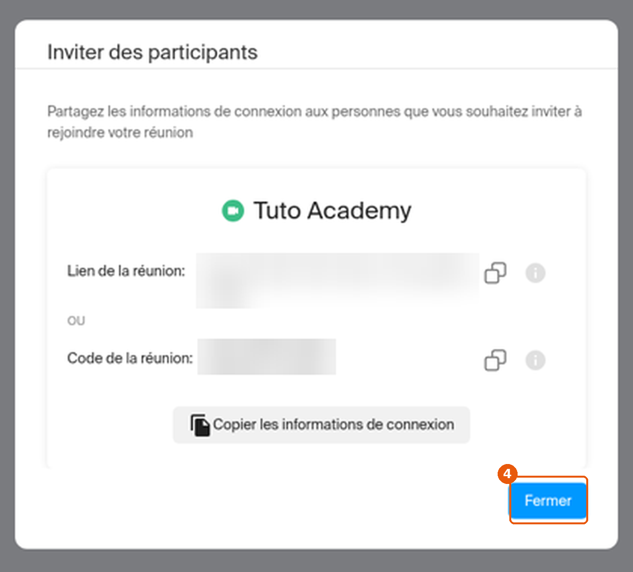 Fenêtre Inviter des participants avec le lien et le code floutés et le bouton Fermer encadré