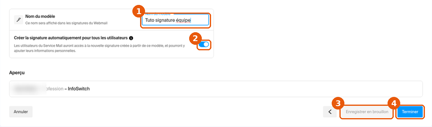 Nom du modèle, interrupteur pour tous les utilisateurs, boutons Enregistrer en brouillon et Terminer