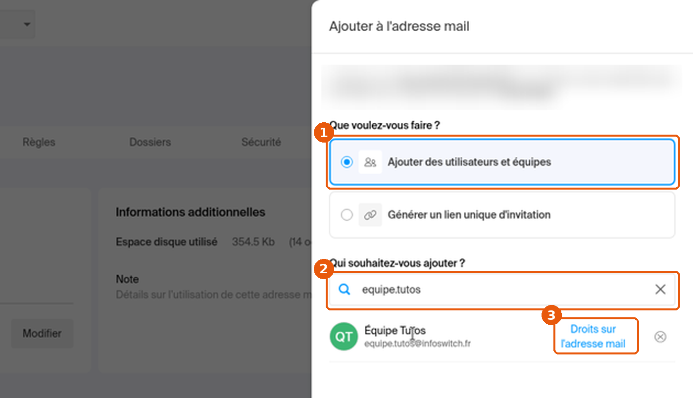 Panneau Ajouter à l'adresse mail : option Ajouter des utilisateurs et équipes, champ de recherche et lien Droits sur l'adresse mail encadrés