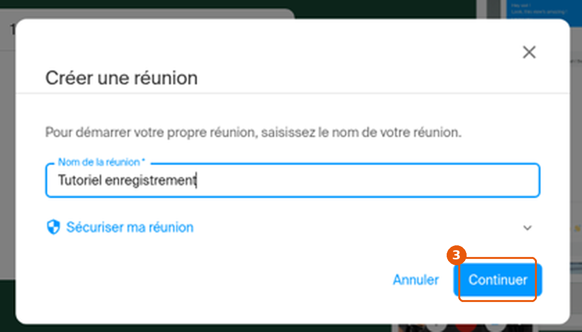 Fenêtre Créer une réunion avec le bouton Continuer encadré