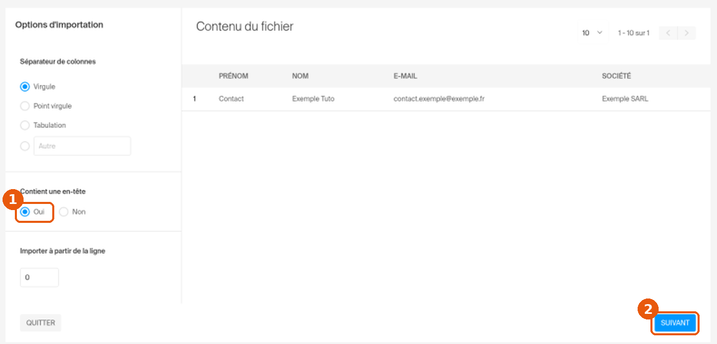 Options d'importation CSV avec Contient une en-tête sur Oui et le bouton Suivant