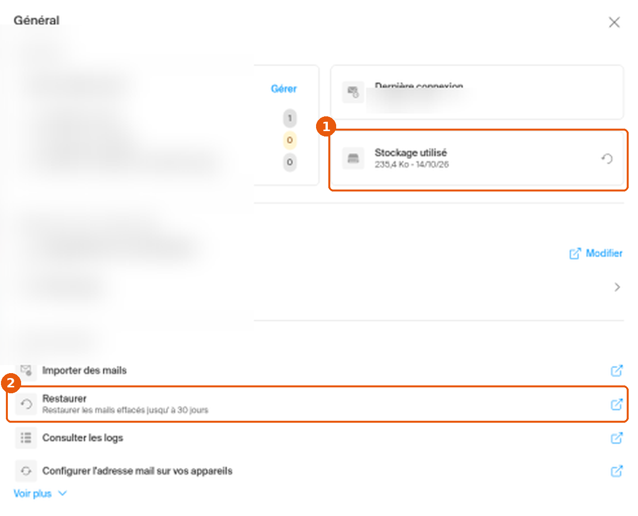 Paramètres › Général : carte Stockage utilisé (1) et action Restaurer les mails effacés jusqu'à 30 jours (2) encadrées