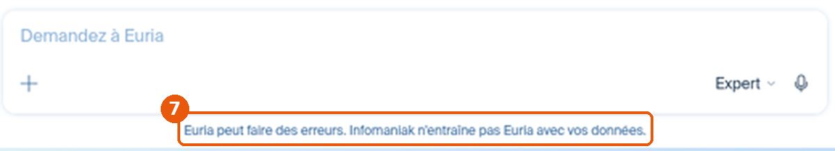 Mention en bas de page d'Euria : Euria peut faire des erreurs. Infomaniak n'entraîne pas Euria avec vos données.