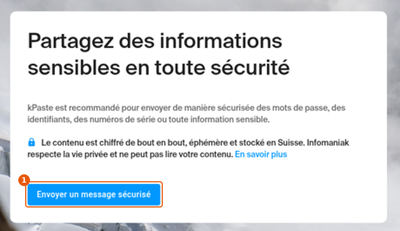 Accueil de kPaste avec le bouton Envoyer un message sécurisé encadré