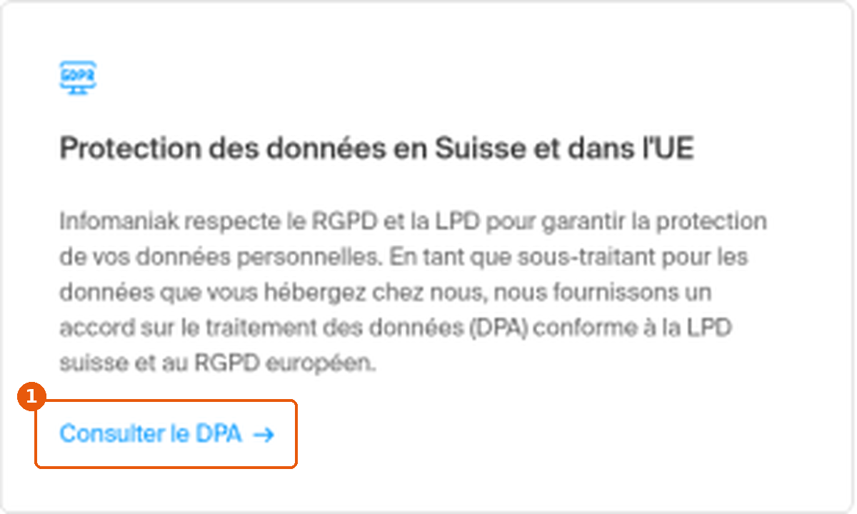 Bloc Protection des données en Suisse et dans l'UE du Centre de confiance Infomaniak, lien Consulter le DPA encadré (1)