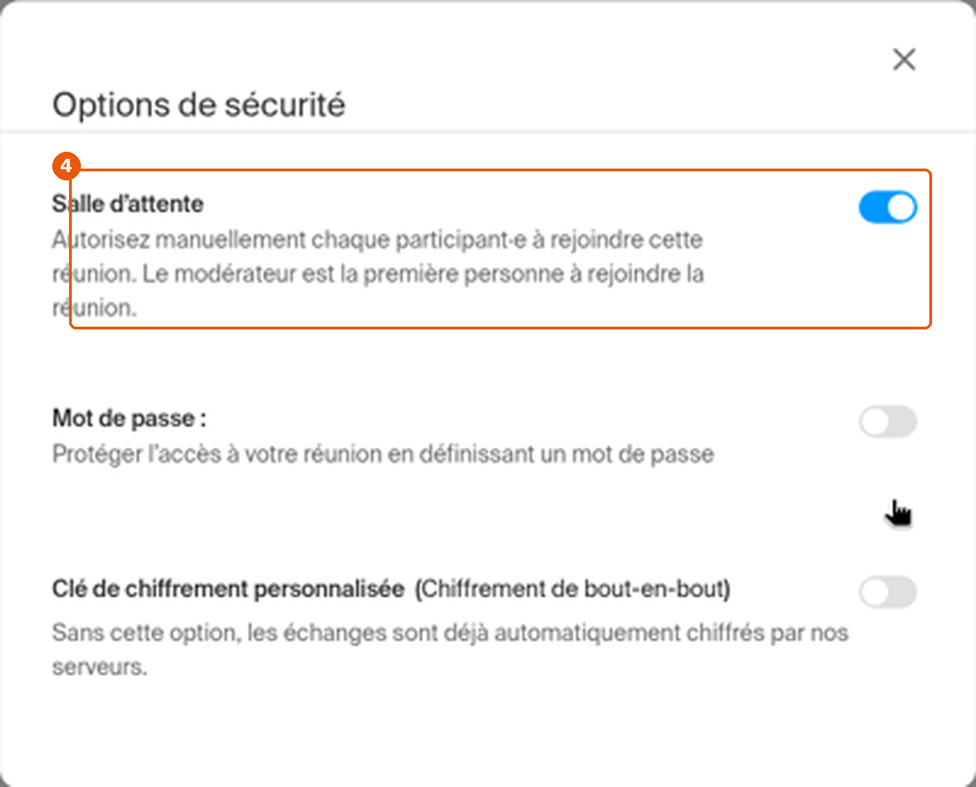 Options de sécurité avec la Salle d'attente activée
