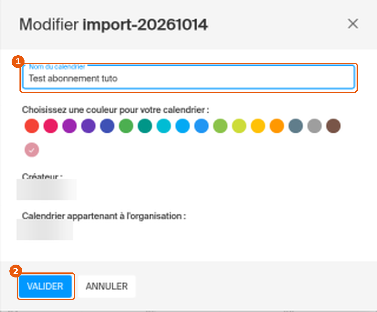Fenêtre Modifier avec le champ Nom du calendrier (1) et le bouton Valider (2) encadrés